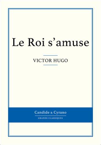 Le Roi s amuse French Edition PDF