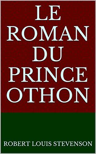 Le Roman du prince Othon French Edition Doc