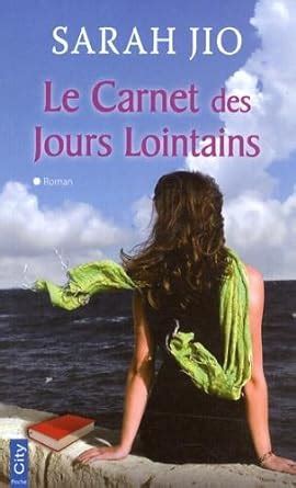 Le carnet des jours lointains French Edition Epub