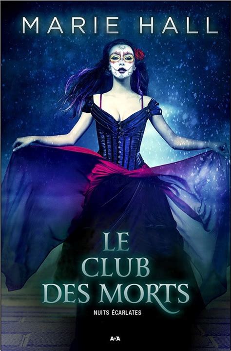 Le club des morts Nuits écarlates French Edition Doc