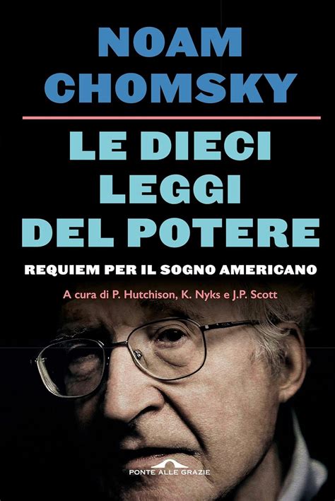 Le dieci leggi del potere Requiem per il sogno americano Italian Edition Reader