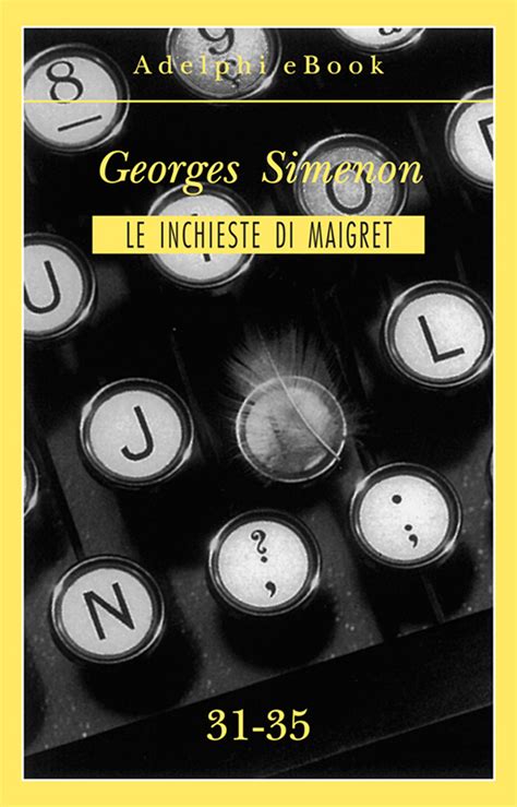 Le inchieste di Maigret 31-35 Le inchieste di Maigret raccolte Italian Edition Kindle Editon