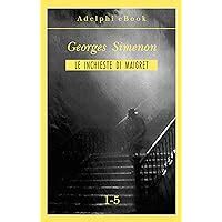 Le inchieste di Maigret 31-35 Le inchieste di Maigret raccolte Italian Edition Kindle Editon