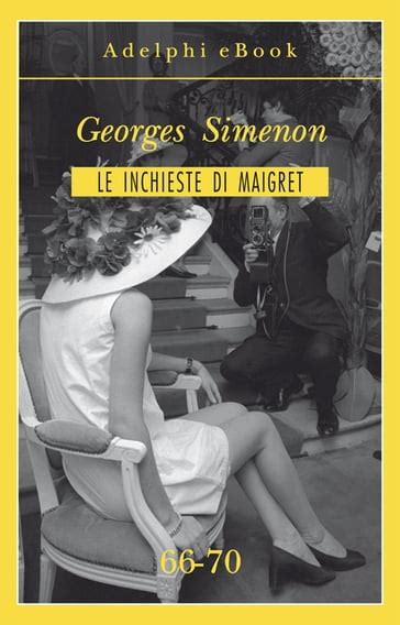 Le inchieste di Maigret 66-70 Le inchieste di Maigret raccolte Italian Edition Epub