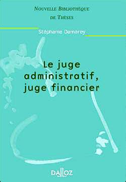 Le juge administratif juge financier franÃ§ais (French Edition) Ebook Kindle Editon