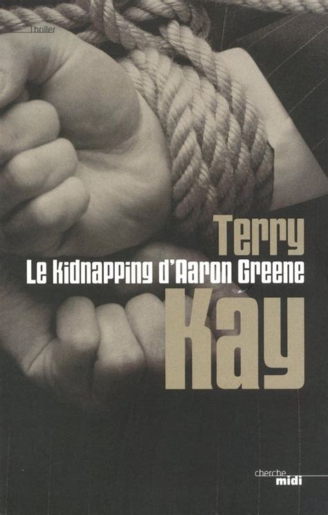 Le kidnapping d Aaron Greene THRILLER French Edition Kindle Editon