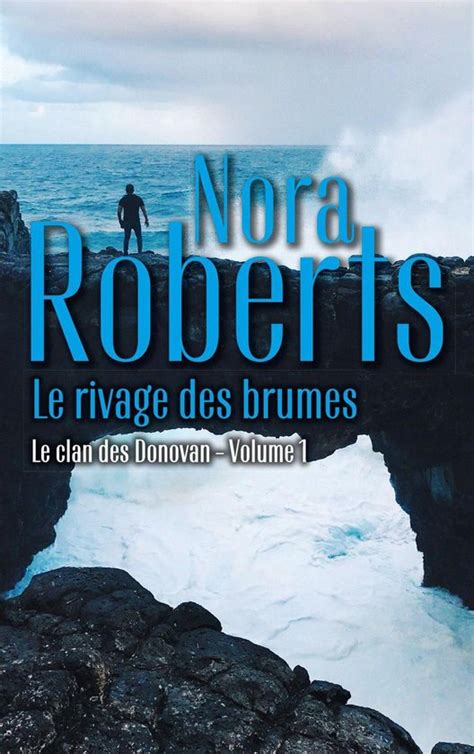 Le rivage des brumes Le Clan des Donovan t 1 French Edition Kindle Editon