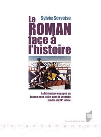 Le roman face a lhistoire La litterature engagee en France et Ebook PDF
