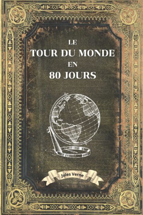 Le tour du monde en 80 jours AnnotÃ© French Edition Kindle Editon