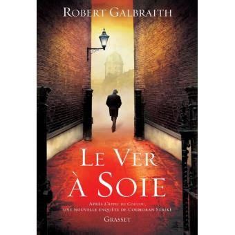 Le ver à soie roman traduit de l anglais par Florianne VIdal Grand Format French Edition Reader