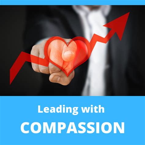 Lead with compassion: