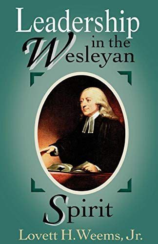 Leadership In The Wesleyan Spirit Ebook Doc