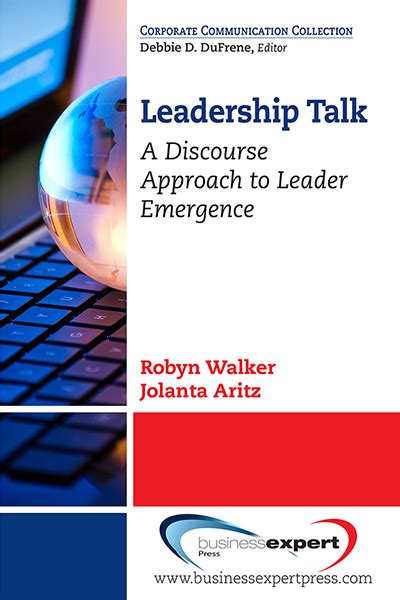 Leadership Talk A Discourse Approach Toleader Emergence Epub