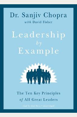 Leadership by Example The Ten Key Principles of All Great Leaders PDF