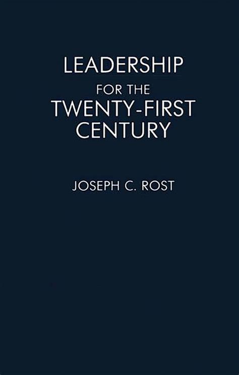 Leadership for the Twenty-First Century Reader