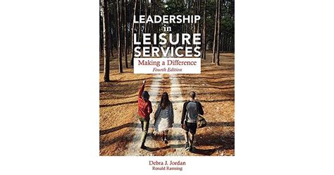 Leadership in Leisure Services: Making a Difference Ebook Kindle Editon