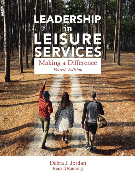 Leadership in Leisure Services: Making a Difference Ebook Kindle Editon