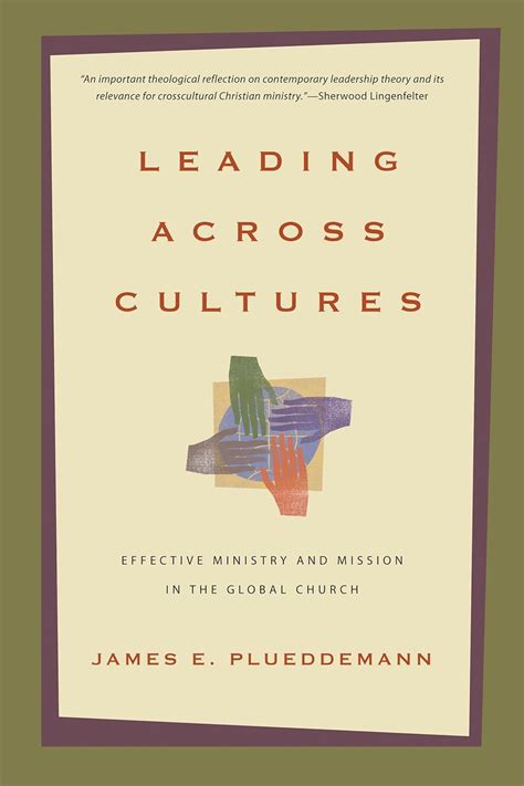 Leading Across Cultures: Effective Ministry and Mission in the Global Church PDF