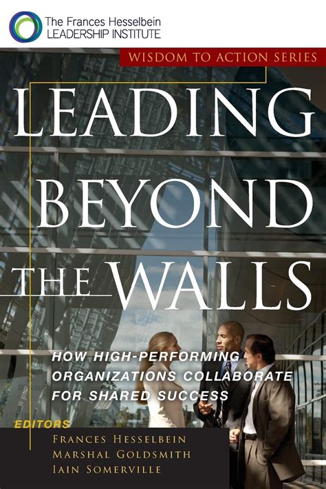 Leading Beyond the Walls: Wisdom to Action Series Doc