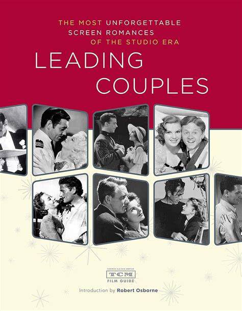 Leading Couples The most unforgettable screen romances of the studio era Reader