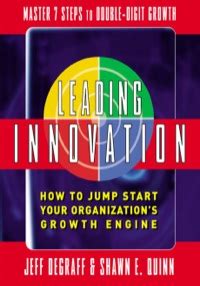Leading Innovation How to Jump Start Your Organization's Growth Engine PDF