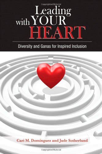 Leading with Your Heart: Diversity and Ganas for Inspired Inclusion Epub