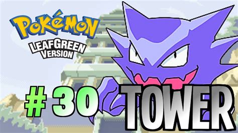 LeafGreen Pokémon Tower: A Comprehensive Walkthrough