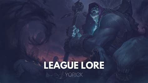 League Yorick Build: Dominate the Rift with the Shepherd of Souls