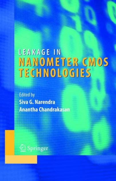 Leakage in Nanometer CMOS Technologies 1st Edition Doc