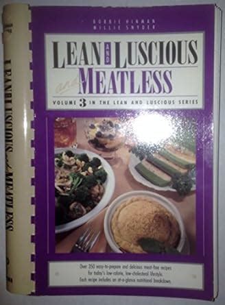 Lean and Luscious and Meatless Volume 3 Reader