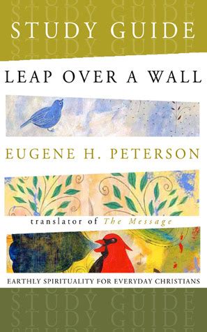 Leap Over a Wall Study Guide Earthy Spirituality for Everyday Christians Doc