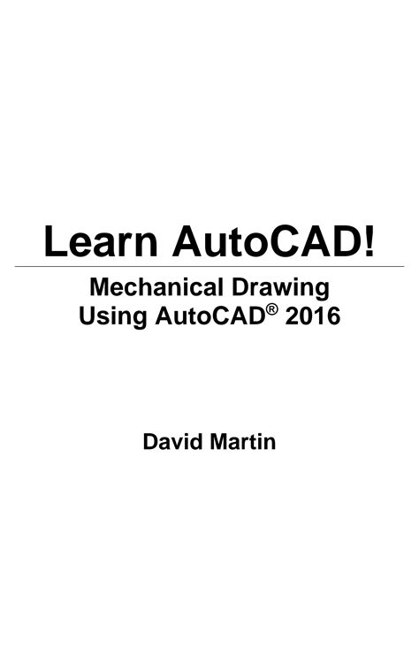 Learn AutoCAD Mechanical Drawing Using AutoCAD 2016 Doc