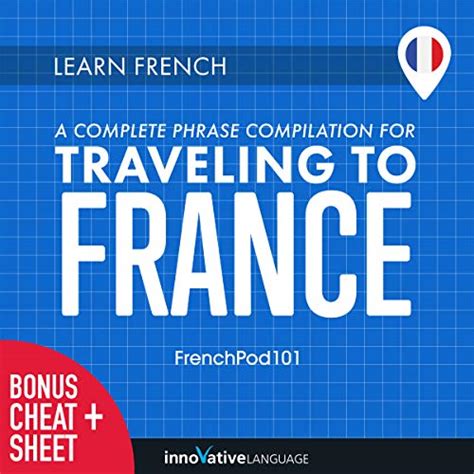 Learn French A Complete Phrase Compilation for Traveling to France Doc