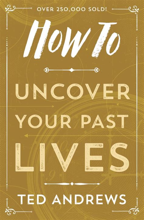 Learn How to Uncover Your Past Lives PDF