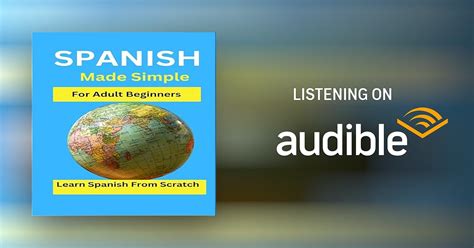 Learn Spanish from Scratch: Unveil the Easiest Path with Spanish 0-30