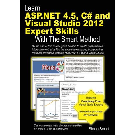 Learn.ASP.Net.4.5.C.and.Visual.Studio.2012.Essential.Skills.with.the.Smart.Method Ebook Doc