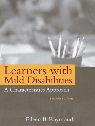 Learners with Mild Disabilities: A Characteristics Approach (4th Edition) Ebook Kindle Editon