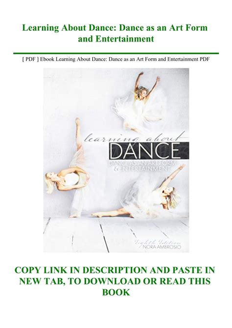 Learning About Dance: Dance as an Art Form and Entertainment Ebook Doc