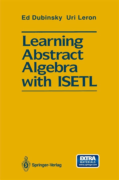 Learning Abstract Algebra with ISETL Corrected 2nd Printing Doc