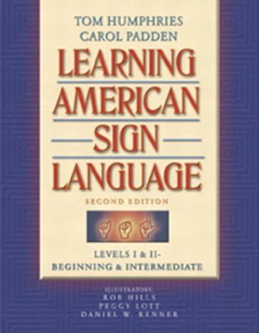 Learning American Sign Language Humphries Padden Ebook Doc