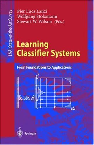 Learning Classifier Systems From Foundations to Applications Kindle Editon