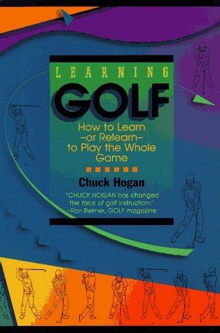 Learning Golf How to Learn or Relearn to Play the Whole Game Kindle Editon