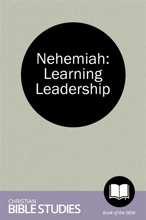 Learning Leadership from Nehemiah Kindle Editon