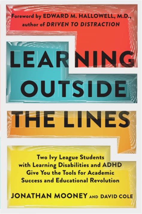 Learning Outside The Lines: Two Ivy League Students With Learning Disabilities And ADHD Give You The Reader