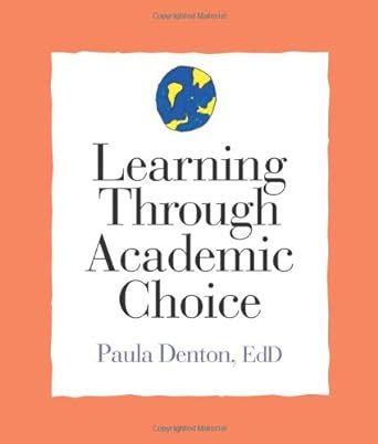 Learning Through Academic Choice (Strategies for Teachers Series) PDF