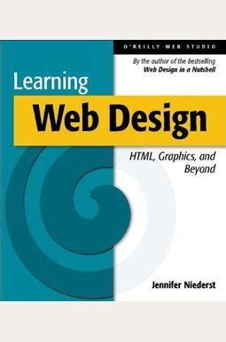 Learning Web Design A Beginner s Guide to HTML Graphics and Beyond Reader