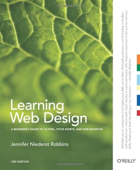 Learning Web Design A Beginner s Guide to X HTML StyleSheets and Web Graphics PDF