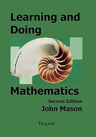 Learning and Doing Mathematics Visions of Mathematics Doc