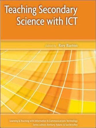 Learning and Teaching Secondary Science with ICT Epub