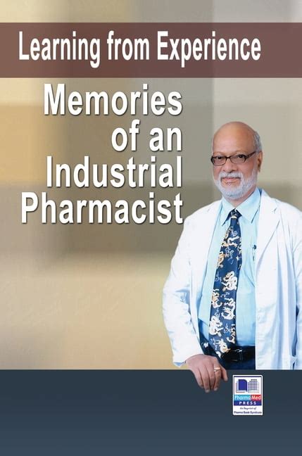 Learning from Experience Memories of an Industrial Pharmacist Doc